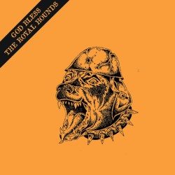 The Royal Hounds - God bless the royal hounds LP