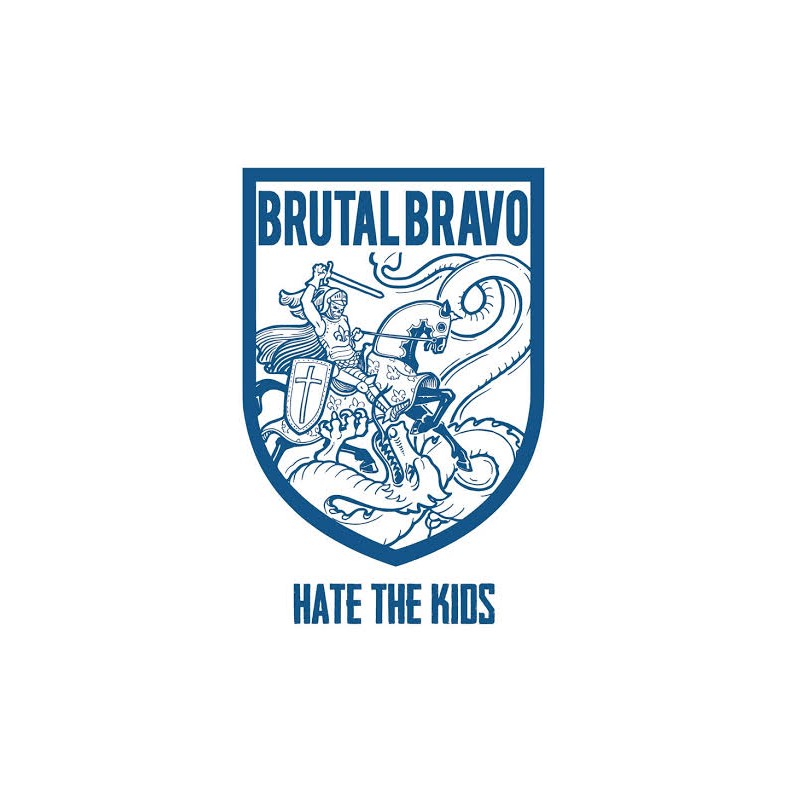 Brutal Bravo - Hate the kids (The singles collection) LP