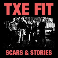 Txe Fit - Scars & Stories 12"EP (single-sided w/ UV printed B-side)