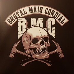 B.M.C - Brutal Mais Cordial LP