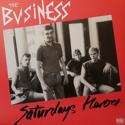 The Business - Saturdays...