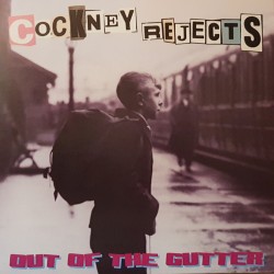 Cockney Rejects - Out of the gutter LP