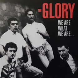 The Glory - We are what we...