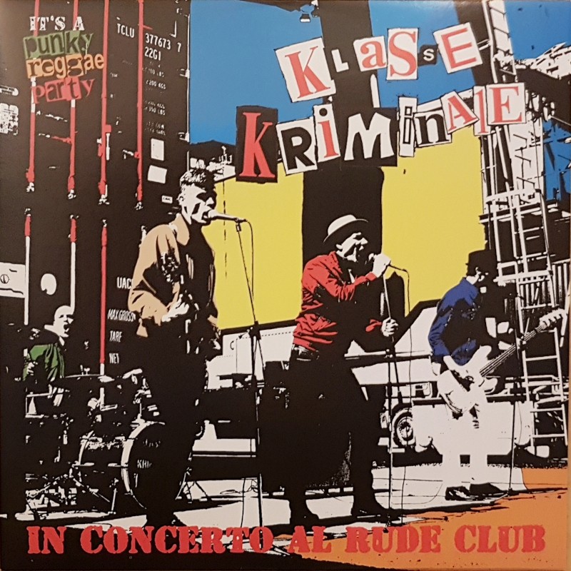 Klasse Kriminale - In concerto al rude club LP