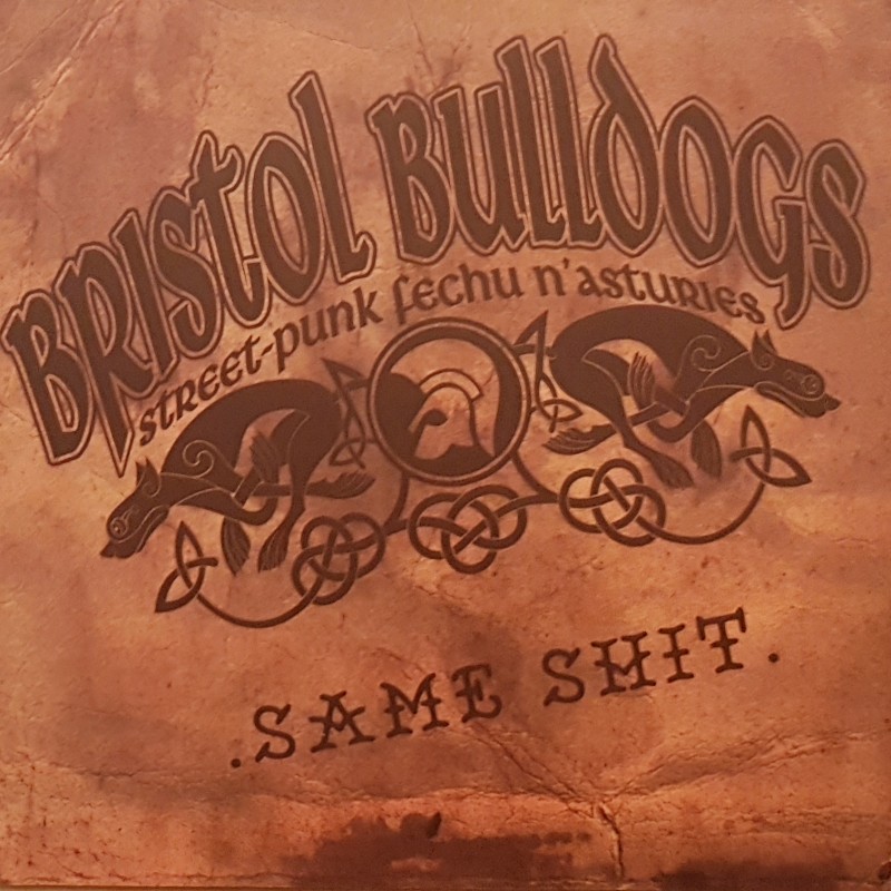 Bristol Bulldogs - Same shit 10''