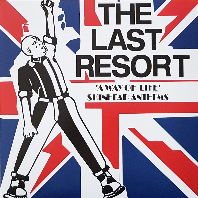 The Last Resort - A way of life - Skinhead anthems LP incl. poster The Last Resort - A way of life - Skinhead anthems LP incl. poster