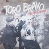 Toro Bravo - Mes tokia karta 10''
