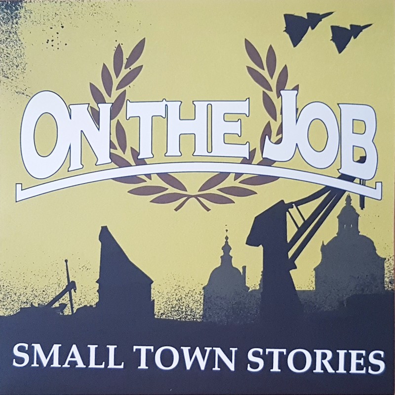 On the Job - Smalltown stories LP