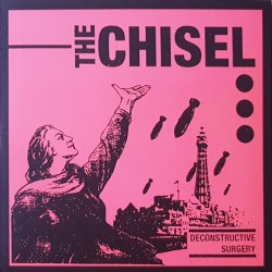 The Chisel - Deconstructive...