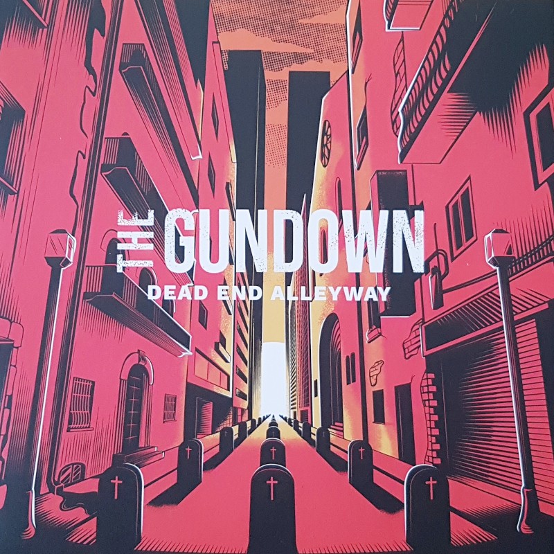 The Gundown - Dead end alleyway LP