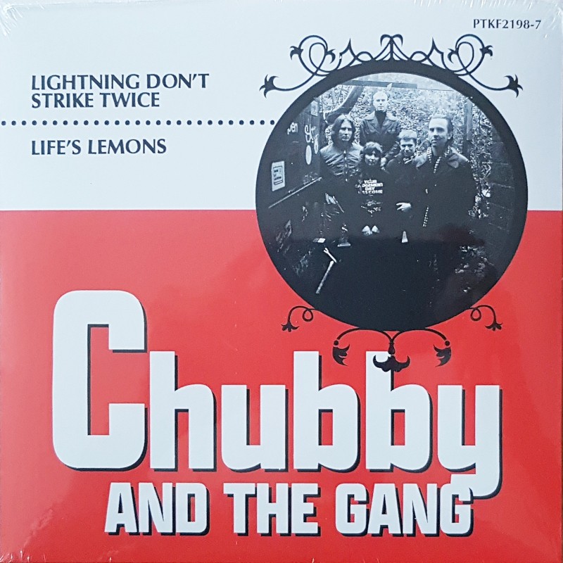 Chubby & The Gang - Lightning don't strike twice / Life's lemons EP