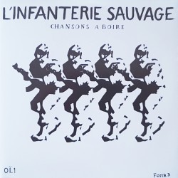 L'Infanterie Sauvage -...