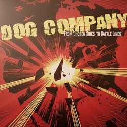 Dog Company - From chosen sides to battle lines LP