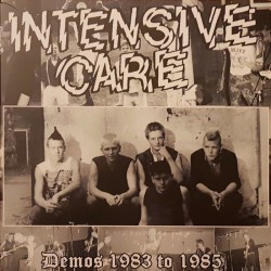 Intensive Care - Demos 1983 To 1985 LP