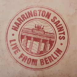 Harrington Saints - Live from Berlin LP