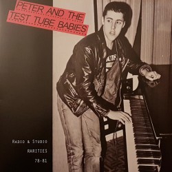 Peter and the Test Tube Babies - Radio & studio rarities 78-81 LP