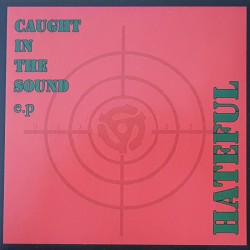 Hateful - Caught in the sound E.P