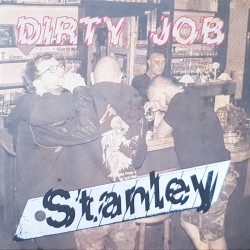 Stanley - Dirty Job EP