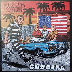 Criminal Outfit - Time to get crucial EP