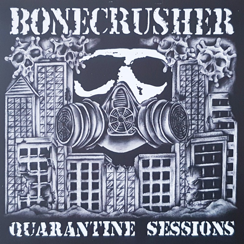 Bonecrusher - Quarantine sessions 10''