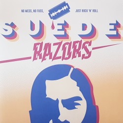 Suede Razors - No Mess, no...