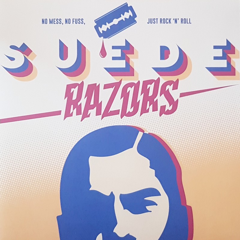 Suede Razors - No Mess, no fuss, just Rock 'n' Roll 12"EP