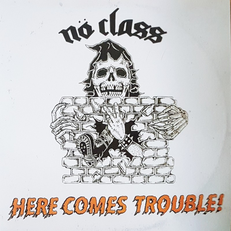 No Class - Here comes trouble EP